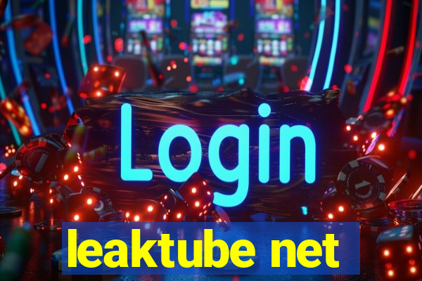 leaktube net